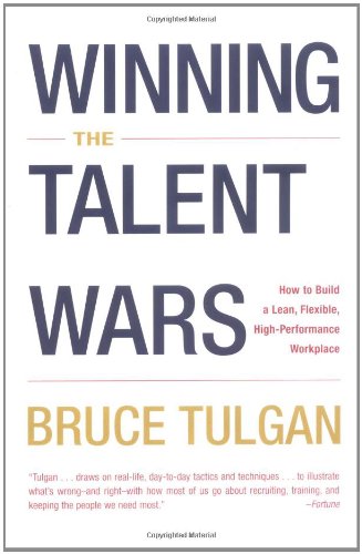 9780393323009: Winning the Talent Wars: How to Build a Lean, Flexible, High-performance Workplace
