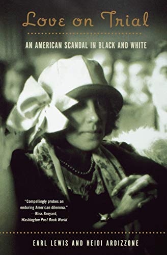 9780393323092: Love on Trial – An American Scandal in Black & White: An American Scandal in Black and White