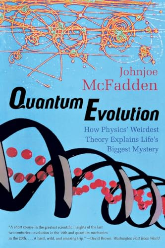 Quantum Evolution: How Physics' Weirdest Theory Explains Life's Biggest Mystery (Norton Paperback)