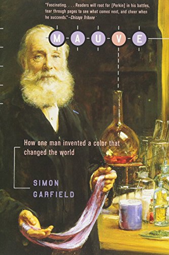 9780393323139: Mauve: How One Man Invented a Color That Changed the World