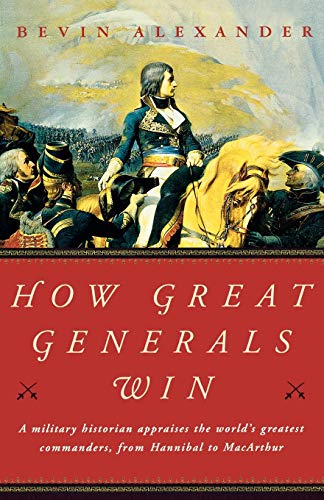 How Great Generals Win (9780393323160) by Alexander, Bevin