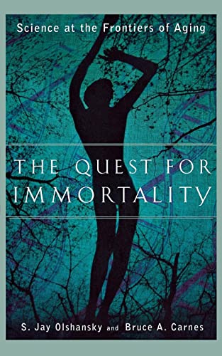 9780393323276: The Quest for Immortality: Science at the Frontiers of Aging