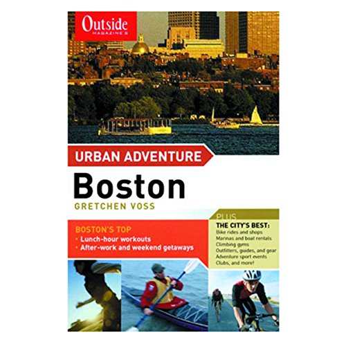 Beispielbild fr Outside Magazine's Urban Adventure Boston zum Verkauf von Wonder Book