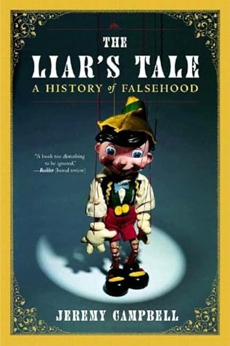 Stock image for The Liar's Tale: A History of Falsehood for sale by Ergodebooks