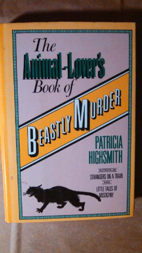 9780393323665: The Animal-Lover's Book of Beastly Murder