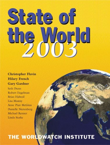 Beispielbild fr State of the World 2003 zum Verkauf von ThriftBooks-Dallas