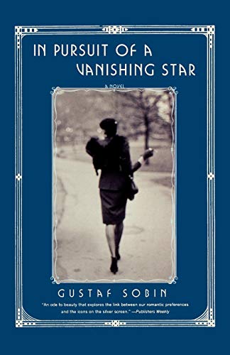 Imagen de archivo de In Pursuit of a Vanishing Star: A Novel a la venta por Open Books