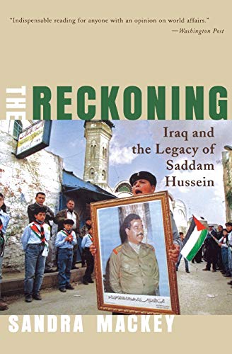 Stock image for The Reckoning: Iraq and the Legacy of Saddam Hussein (Norton Paperback) for sale by SecondSale