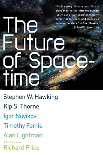 9780393324464: The Future of Spacetime