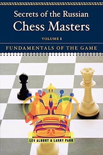 9780393324525: Secrets of the Russian Chess Masters: Fundamentals of the Game: Fundamentals of the Game, Volume 1: 01