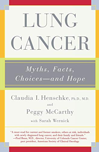 Stock image for Lung Cancer: Myths, Facts, Choices--and Hope for sale by Wonder Book