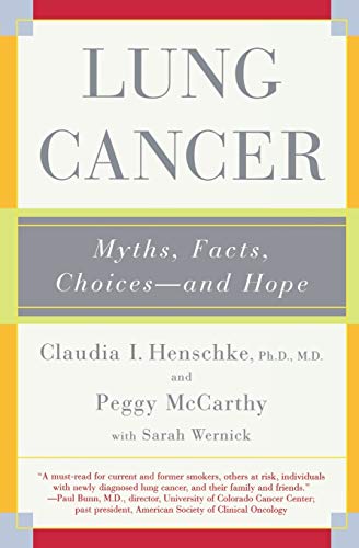 9780393324983: Lung Cancer: Myths, Facts, Choices--and Hope