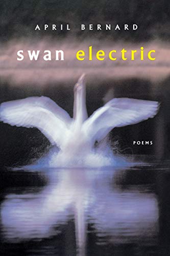 Beispielbild fr Swan Electric: Poems zum Verkauf von Bookmans