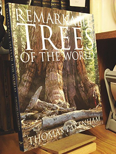 Imagen de archivo de Remarkable Trees of the World a la venta por New Legacy Books