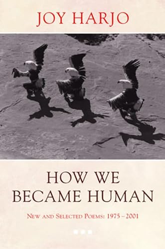 Imagen de archivo de How We Became Human: New and Selected Poems 1975-2001 a la venta por SecondSale