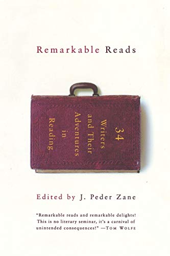 Beispielbild fr Remarkable Reads : 34 Writers and Their Adventures in Reading zum Verkauf von Better World Books