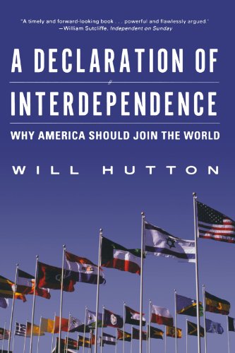 9780393325607: A Declaration of Interdependence: Why America Should Join the World