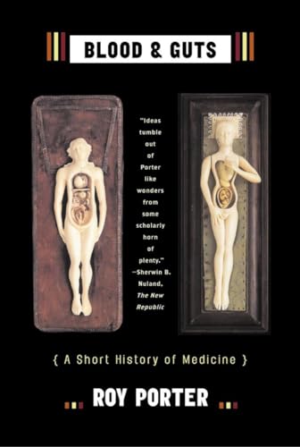 Beispielbild fr Blood and Guts: A Short History of Medicine zum Verkauf von SecondSale