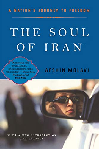 9780393325973: The Soul of Iran: A Nation's Struggle for Freedom