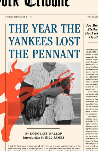 Imagen de archivo de The Year the Yankees Lost the Pennant a la venta por ZBK Books