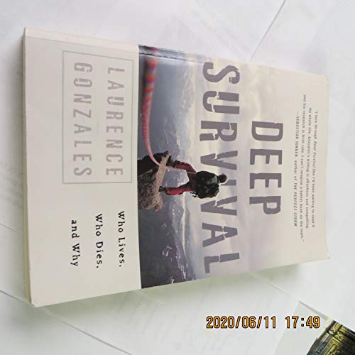 9780393326154: Deep Survival: Who Lives, Who Dies, And Why / True Stories of Miraculous Endurance And Sudden Death