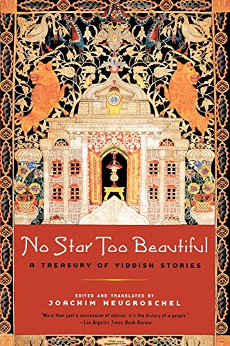 Stock image for No Star Too Beautiful: A Treasury of Yiddish Stories for sale by KuleliBooks