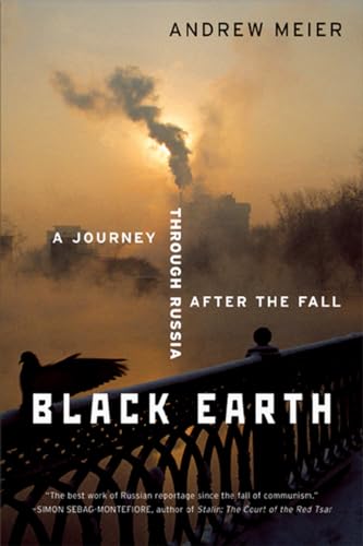 9780393326413: Black Earth: A Journey Through Russia After the Fall: A Journey Through Russia After the Fall (Revised)