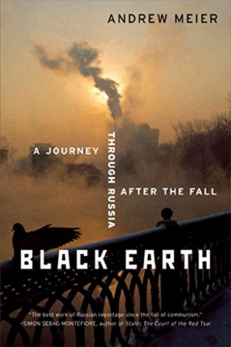 9780393326413: Black Earth: A Journey Through Russia After the Fall