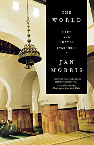 The World: Life and Travel 1950-2000 (9780393326482) by Morris, Jan