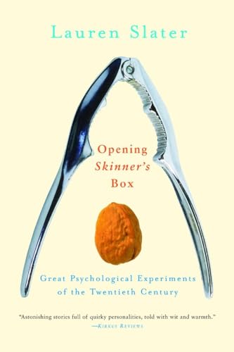 9780393326550: Opening Skinner's Box: Great Psychological Experiments Of The Twentieth Century