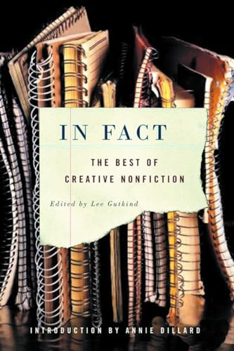 Imagen de archivo de In Fact: The Best of Creative Nonfiction a la venta por SecondSale