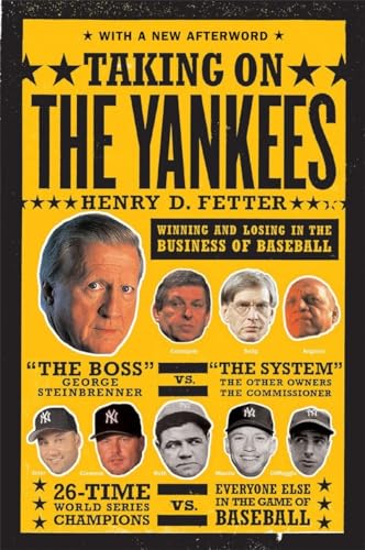 Stock image for Taking On the Yankees: Winning and Losing in the Business of Baseball for sale by Wonder Book