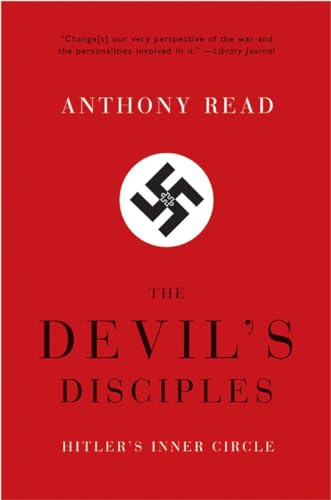 9780393326970: The Devil's Disciples: Hitler's Inner Circle