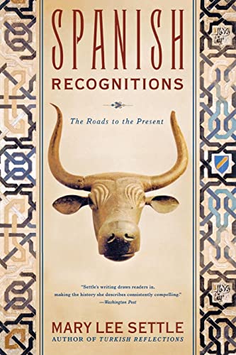 9780393327175: Spanish Recognitions: The Roads to the Present [Idioma Ingls]: The Roads to the Present (Revised)