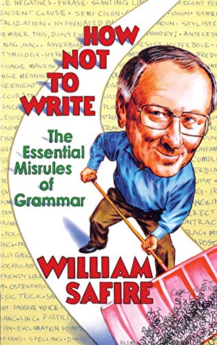 Beispielbild fr How Not to Write: The Essential Misrules of Grammar zum Verkauf von Gulf Coast Books