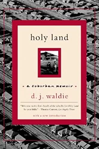 Holy Land: A Suburban Memoir (9780393327281) by Waldie, D. J.