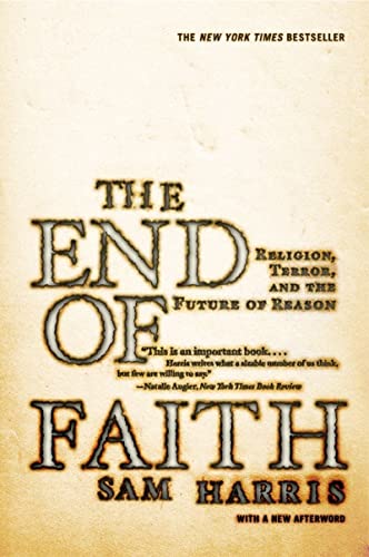 9780393327656: End of Faith: Religion, Terror, And the Future of Reason