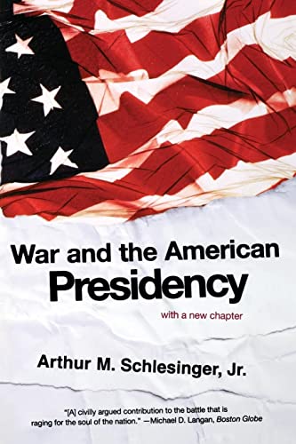 Beispielbild fr War and the American Presidency zum Verkauf von Wonder Book