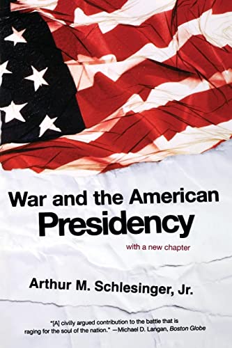 Imagen de archivo de War and the American Presidency a la venta por Wonder Book