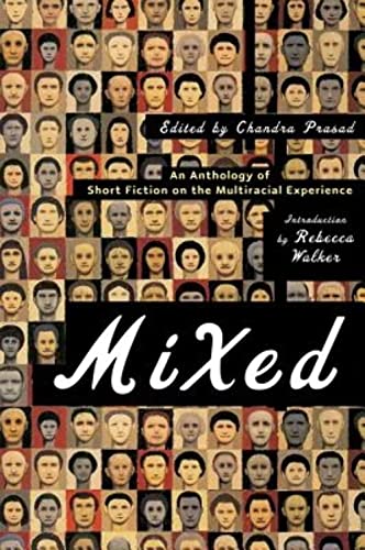 Beispielbild fr Mixed  " An Anthology of Short Fiction on the Multiracial Experience zum Verkauf von WorldofBooks