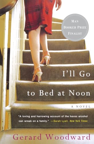 Stock image for I'll Go to Bed at Noon: A Novel for sale by SecondSale