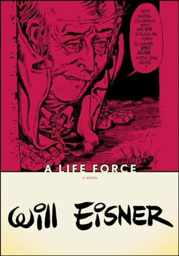 Imagen de archivo de A Life Force (Will Eisner Library (Hardcover)) a la venta por Books From California