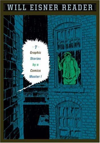 Imagen de archivo de Will Eisner Reader: Seven Graphic Stories a la venta por Revaluation Books