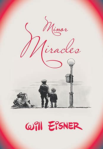 Stock image for Minor Miracles: Long Ago and Once upon a Time Back When Uncles Were Heroic, Cousins Were Clever, and Miracles Happend on Every Block for sale by Revaluation Books