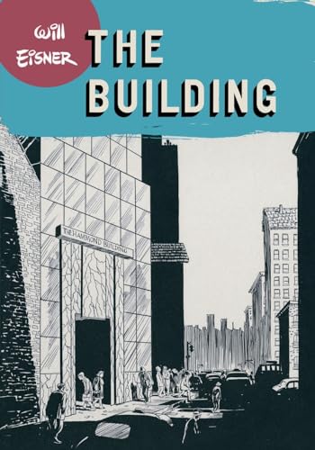 Imagen de archivo de The Building (Will Eisner Library (Hardcover)) a la venta por HPB-Diamond