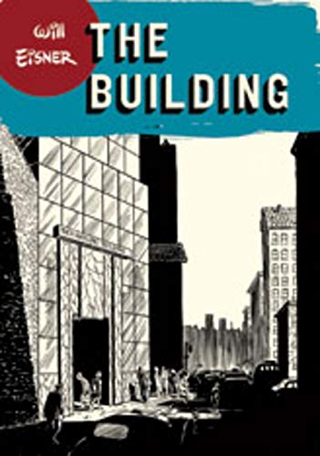 9780393328165: The Building (Will Eisner Library (Hardcover))