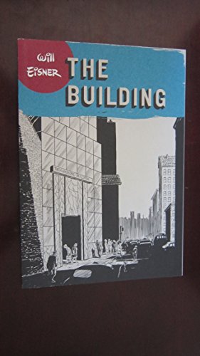 9780393328165: The Building (Will Eisner Library (Hardcover))