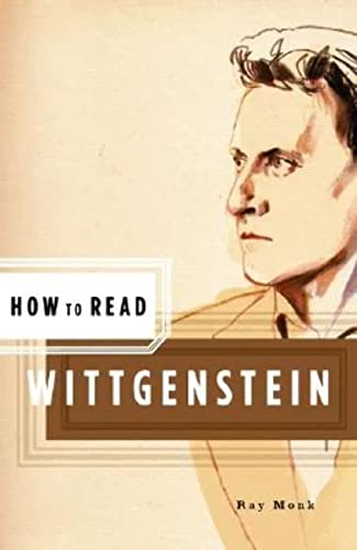 How to Read Wittgenstein (9780393328202) by Monk, Ray