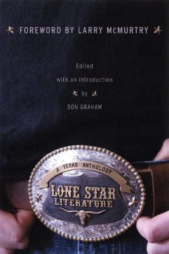 Beispielbild fr Lone Star Literature: A Texas Anthology zum Verkauf von Hawking Books