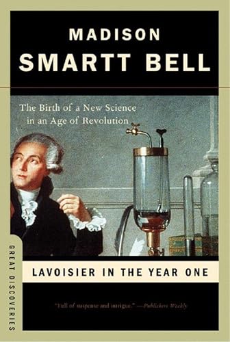 Beispielbild fr Lavoisier in the Year One: The Birth of a New Science in an Age of Revolution (Great Discoveries) zum Verkauf von SecondSale